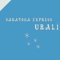 Saratoga Express - Urali