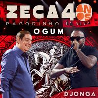 Zeca Pagodinho, Djonga - Ogum (Ao Vivo)