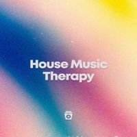 Deep House - House Music Therapy