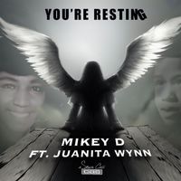 Mikey D - You're Resting