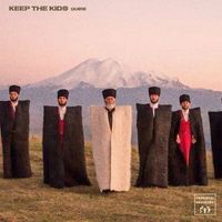 Quire - Keep the Kids (Explicit)