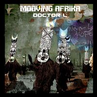 Doctor L - Mooving Afrika !