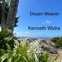 Kenneth Widra - Dream Weaver