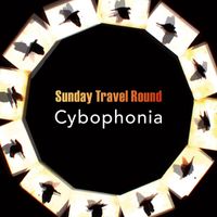 Cybophonia - Sunday Travel Round