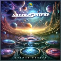Argon Sphere - Cosmic Echoes