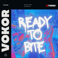 VOKOR - Ready To Bite