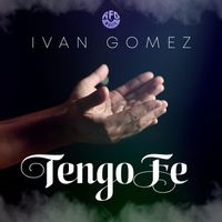 Ivan Gomez - Tengo fe