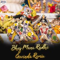 mr.krishnaprajapati - Bhaj Mana Radhe Govinda (Remix)