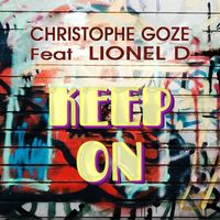 Christophe Goze - Keep On (Revisited)