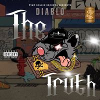 Diablo - The Truth (Explicit)