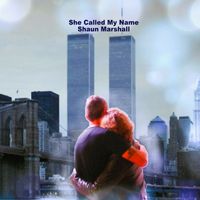 Shaun Marshall - She Called My Name