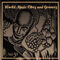 Sunny Neji - World Music Vibez and Grooves, Vol. 51