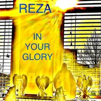 Reza - In Your Glory