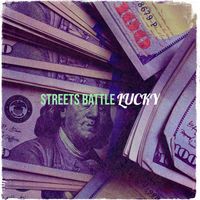 Lucky - Streets Battle