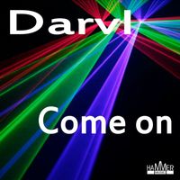 Darvl - Darvl - Come on