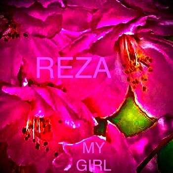 REZA - My Girl