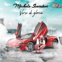 Michele Scardovi - Versi di gloria