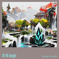 Anindya Tanuadji - 10 / 10 Jungle