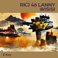 Z Kay - Rkj 46 Lanny Wisisi (Acoustic)
