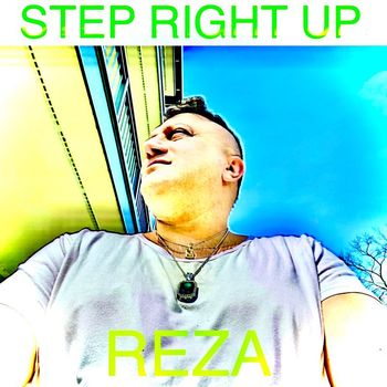 REZA - Step Right Up