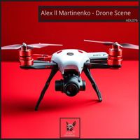 Alex Ll Martinenko - Drone Scene