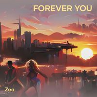 Zea - Forever You