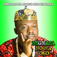 Obereagu Na Austria Nwa Egbuoma - Nigeria No Na Oso