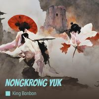 KING BONBON - Nongkrong Yuk