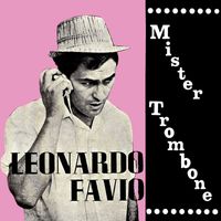 Leonardo Favio - Mister Trombone