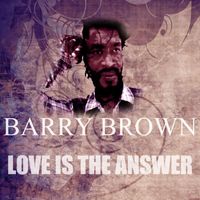 Barry Brown - Love Is the Answer