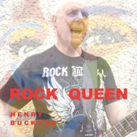 Henry Buckton - Rock Queen