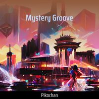 Pikochan - Mystery Groove