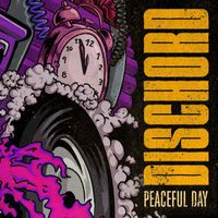 Dischord - Peaceful Day (feat. Stuart Ross)