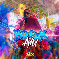 Sly - Break Away