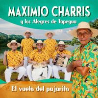 Maximio Charris y los Alegres de Tapegua - El Vuelo del Pajarito