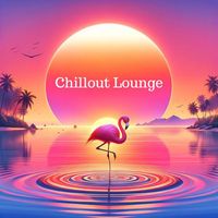 Ambient Chill Out Lounge - Chillout Lounge: Wonderful & Paeceful Ambient Music, Background Study, Work, Sleep, Meditation