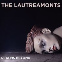 The Lautreamonts - Realms Beyond