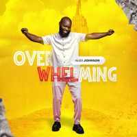 Alex Johnson - Overwhelming