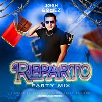 Josh Gomez - Mix Reparto (Remix)