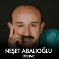 Neşet Abalıoğlu - Bitane