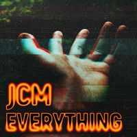 JCM - Everything (Explicit)