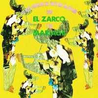 El Zarco Y Su Mariachi - Lo más popular del folklore mexicano