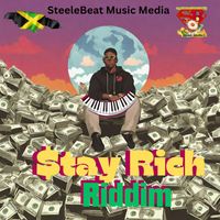 Donavon Steele - Stay Rich Riddim (Stay Rich)