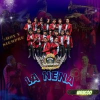 Original Banda la Indestructiva - La Nena