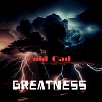 Gold Gad - Greatness