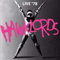 Hawklords - Live 1978