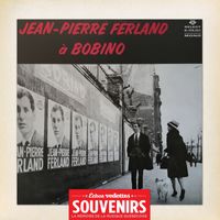 Jean-Pierre Ferland - Échos Vedettes Souvenirs: Jean-Pierre Ferland à Bobino