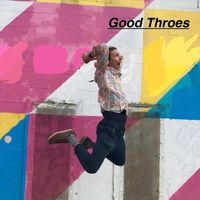 Good Throes - Good Throes