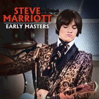 Steve Marriott - Early Masters