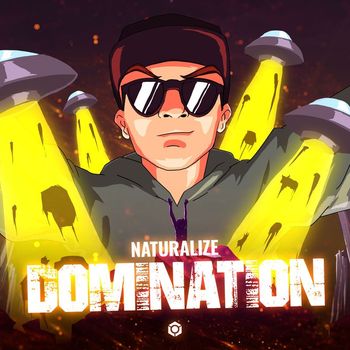 Naturalize - Domination